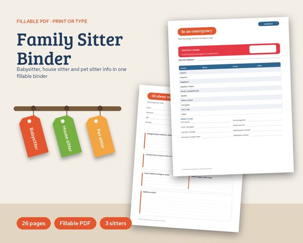 Family Sitter Binder – Babysitter, house sitter and pet sitter info in one fillable binder