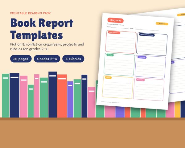Book Report Templates – Fiction & nonfiction organizers, projects and rubrics for grades 2–6