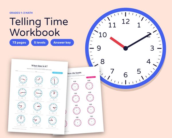 Telling Time Workbook – 5 levels from o’clock to the minute, with full answer key